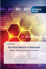 The Dual Nature of Selenium