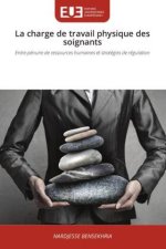 La charge de travail physique des soignants