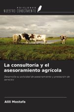 La consultoría y el asesoramiento agrícola