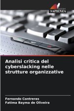 Analisi critica del cyberslacking nelle strutture organizzative