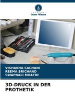 3D-DRUCK IN DER PROTHETIK