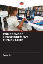 COMPRENDRE L'ENSEIGNEMENT ÉLÉMENTAIRE