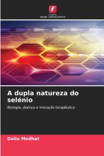 A dupla natureza do selénio