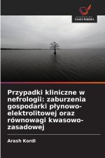 Przypadki kliniczne w nefrologii