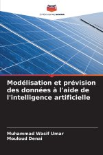 Modélisation et prévision des données à l'aide de l'intelligence artificielle