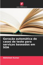 Geração automática de casos de teste para serviços baseados em SOA