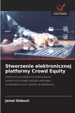 Stworzenie elektronicznej platformy Crowd Equity