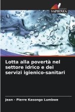 Lotta alla povertà nel settore idrico e dei servizi igienico-sanitari