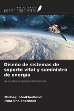 Diseño de sistemas de soporte vital y suministro de energía