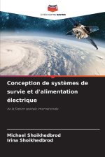 Conception de systèmes de survie et d'alimentation électrique