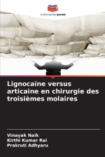 Lignocaïne versus articaine en chirurgie des troisièmes molaires