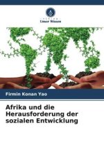 Afrika und die Herausforderung der sozialen Entwicklung