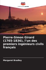 Pierre-Simon Girard (1765-1836), l'un des premiers ingénieurs civils français
