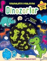 Karanlikta Parlayan Kitaplar - Dinozorlar