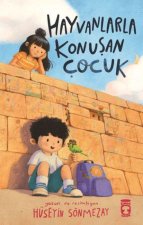 Hayvanlarla Konusan Cocuk