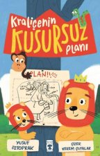 Kralicenin Kusursuz Plani