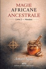 Magie Africaine Ancestrale