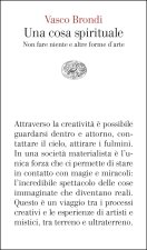 cosa spirituale. Non fare niente e altre forme d’arte