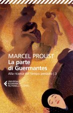 parte di Guermantes. Alla ricerca del tempo perduto