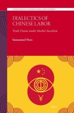 Dialectics of Chinese Labor