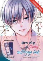 You're Way Too Cheeky, Chigaya-Kun! Volume 2: Limited Edition with Shikishi