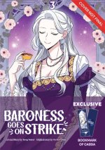 Baroness Goes on Strike Volume 3: Limited Edition with Acrylic Standee of Cassia