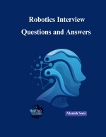 Robotics Interview Questions and Answers