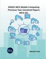 IGNOU MCA Mobile Computing Previous Year Unsolved Papers MCS 231