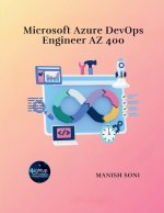 Microsoft Azure DevOps Engineer AZ 400