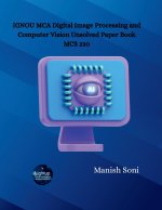 IGNOU MCA Digital Image Processing and Computer Vision Unsolved Paper Book MCS 230