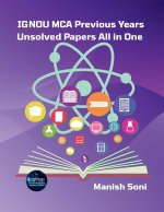 IGNOU MCA Previous Years Unsolved Papers All in One