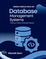IGNOU PGDCA MCS 207 Database Management Systems Previous Years Unsolved Papers