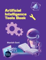 Artificial Intelligence Tools Book