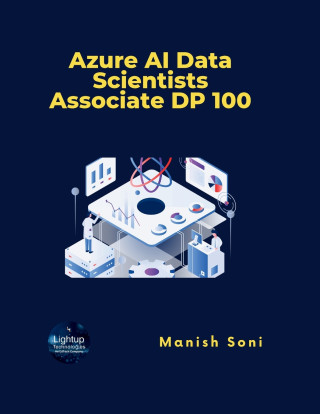 Azure AI Data Scientists Associate DP 100