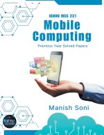 IGNOU MCS 231 Mobile Computing Previous Year Solved Papers