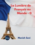 La Lumière de Français au Monde 0