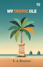 My Tropic Isle