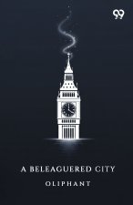 A Beleaguered City