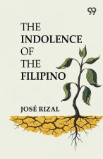 The Indolence Of The Filipino