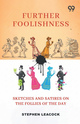 Further Foolishness