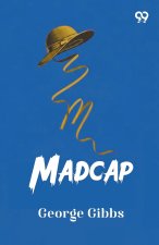 Madcap