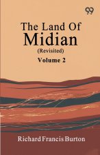 The Land Of Midian (Revisited)