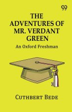 The Adventures of Mr. Verdant Green