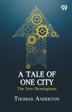 A Tale Of One City