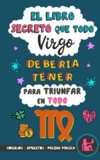 El libro secreto que todo Virgo debería tener para triunfar en todo