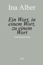 Ein Wort, in einem Wort, zu einem Wort