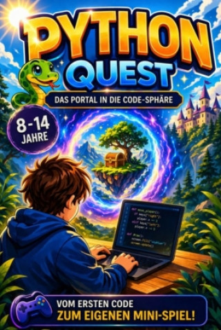 Python Quest - Das Portal in die Code-Sphäre