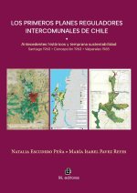 Los primeros planes reguladores intercomunales de Chile