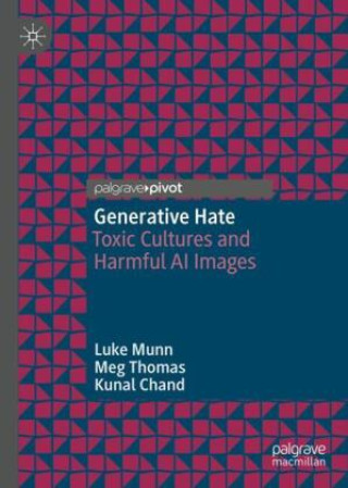 Generative Hate