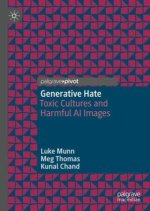Generative Hate